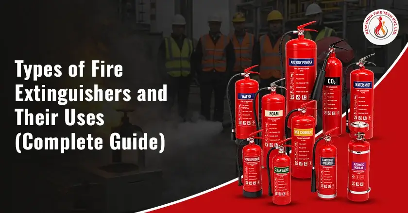 Types of Fire Extinguishers and Their Uses (Complete Guide)
